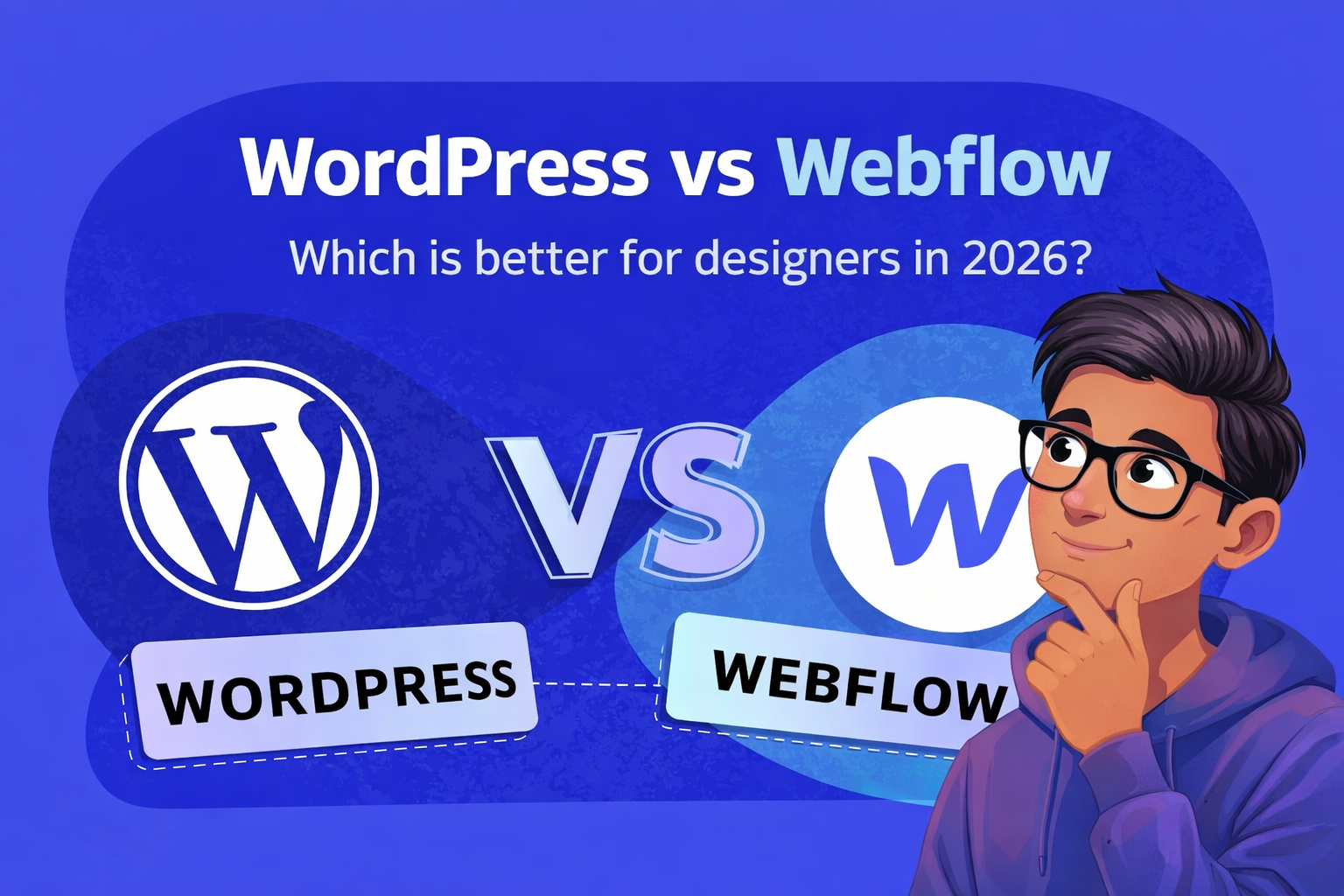 Webflow vs WordPress: Which Is Best for Web Designers in 2026?